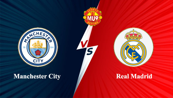 Man City vs Real Madrid